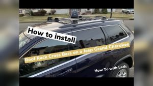 How to Add Roof Rack to Jeep Cherokee