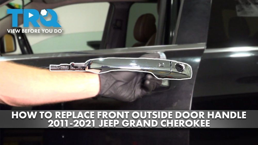 How to Replace Jeep Grand Cherokee Door Handle